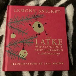 The LATKE Who Couldn’t Stop Screaming a Christmas story ( book)
